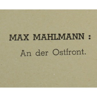 Maler im Osten, Mai 1942. Djemjansk. Max Mahlmann: An der Ostfront. Espenlaub militaria